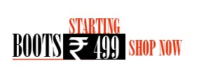 Boots Starting Rs. 499 Shop Now >